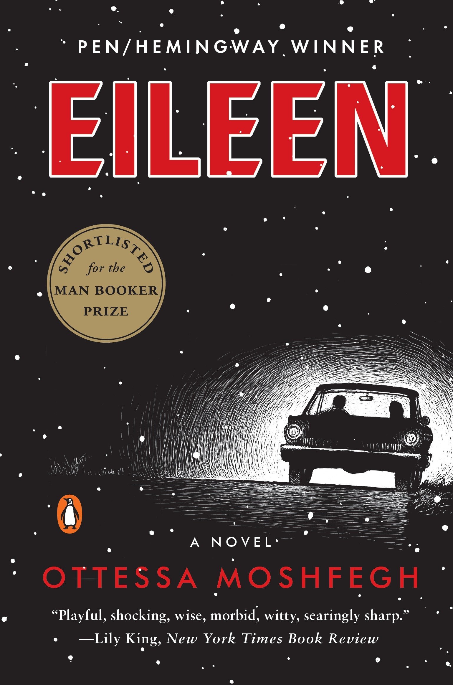 Eileen by Ottessa Moshfegh: A Relatable but Unlikable Protagonist and a Shocking Finale.